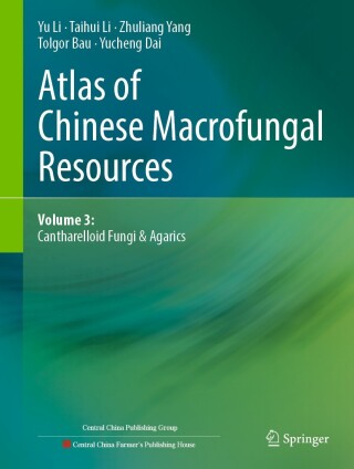 Cover image: Atlas of Chinese Macrofungal Resources 9789819605019