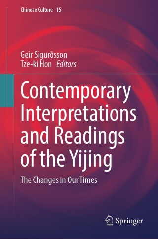 Cover image: Contemporary Interpretations and Readings of the Yijing 9789819606085