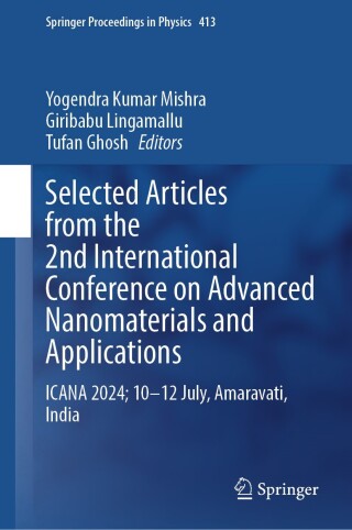 表紙画像: Selected Articles from the 2nd International Conference on Advanced Nanomaterials and Applications 9789819608270