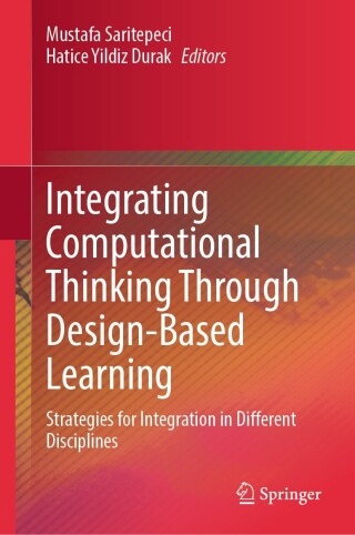 Imagen de portada: Integrating Computational Thinking Through Design-Based Learning 9789819608522