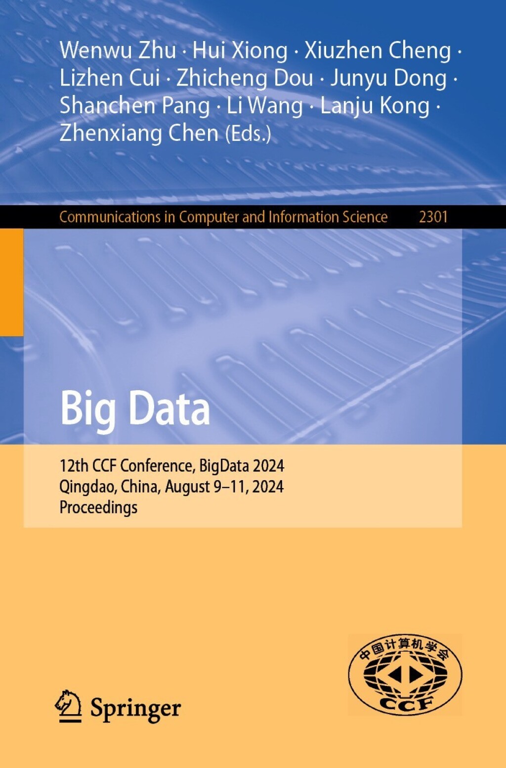 Big Data 12th CCF Conference, BigData 2024, Qingdao, China, August 9–11, 2024, Proceedings
