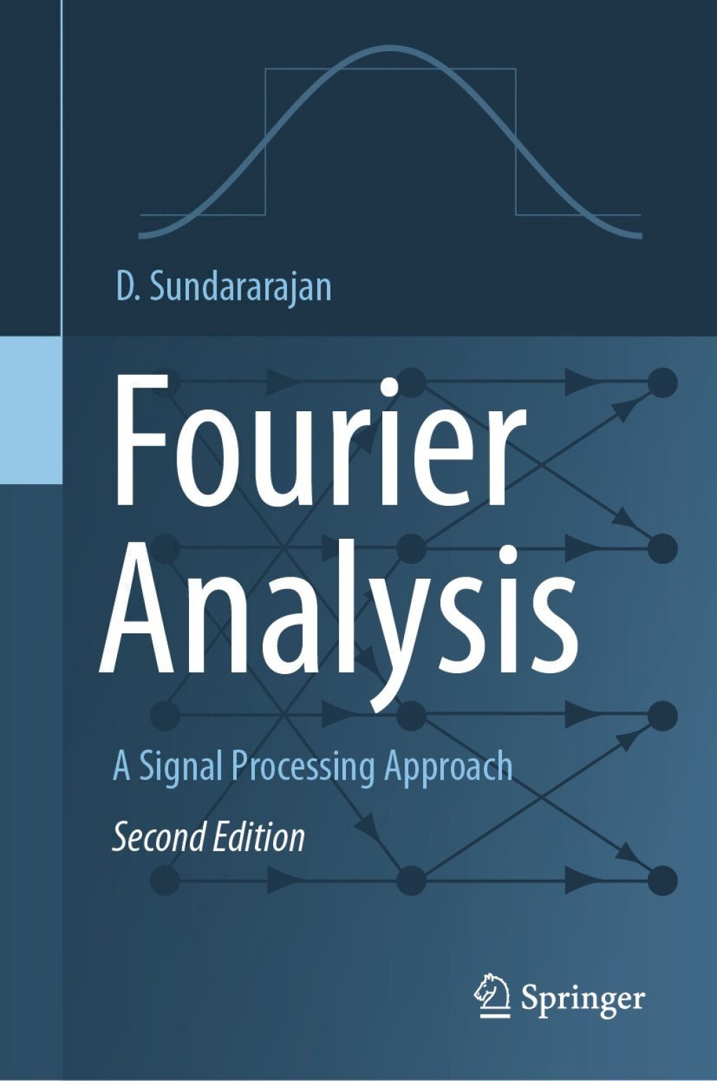 Fourier Analysis—A Signal Processing Approach 2nd Edition