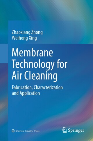 Cover image: Membrane Technology for Air Cleaning 9789819611430