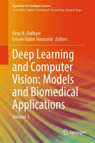Imagen de portada: Deep Learning and Computer Vision: Models and Biomedical Applications 9789819612840