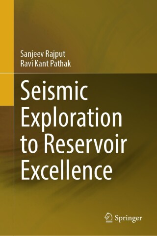 Cover image: Seismic Exploration to Reservoir Excellence 9789819612925