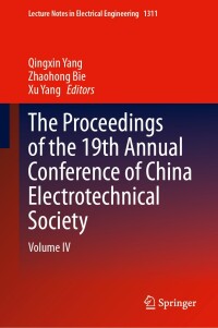Cover image: The Proceedings of the 19th Annual Conference of China Electrotechnical Society 9789819613861
