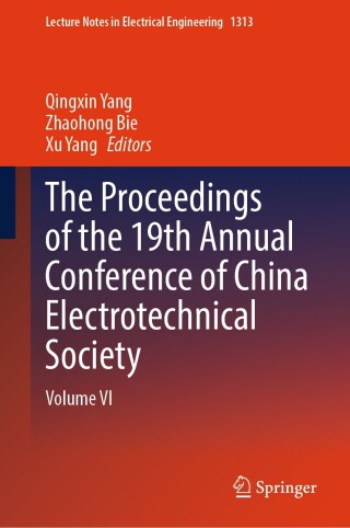 Imagen de portada: The Proceedings of the 19th Annual Conference of China Electrotechnical Society 9789819613946