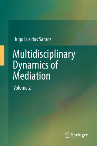 Cover image: Multidisciplinary Dynamics of Mediation 9789819614554