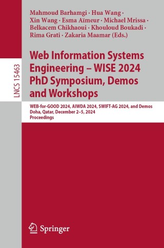 Imagen de portada: Web Information Systems Engineering – WISE 2024 PhD Symposium, Demos and Workshops 9789819614820