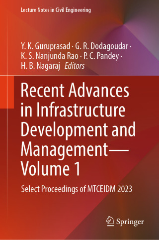 Cover image: Recent Advances in Infrastructure Development and Management - Volume 1 9789819615537