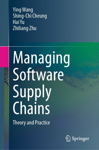表紙画像: Managing Software Supply Chains 9789819617968