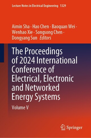 صورة الغلاف: The Proceedings of 2024 International Conference of Electrical, Electronic and Networked Energy Systems 9789819618514