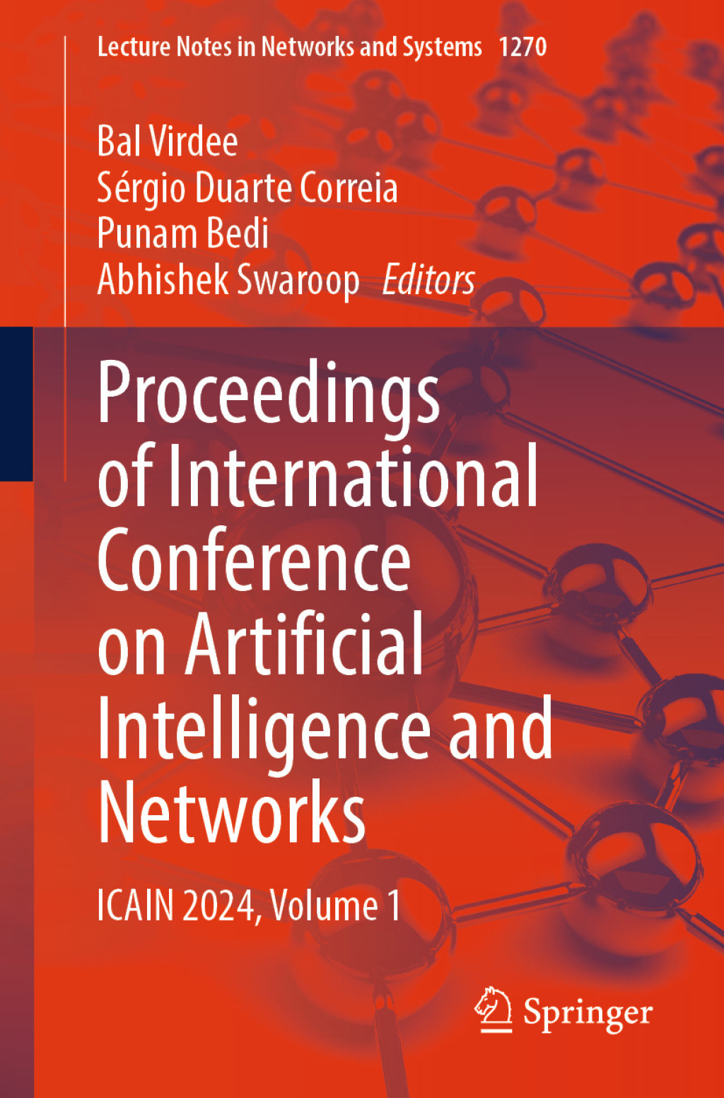 Proceedings of International Conference on Artificial Intelligence and Networks ICAIN 2024, Volume 1