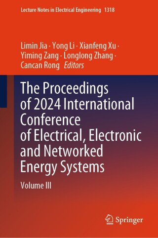 Imagen de portada: The Proceedings of 2024 International Conference of Electrical, Electronic and Networked Energy Systems 9789819620456