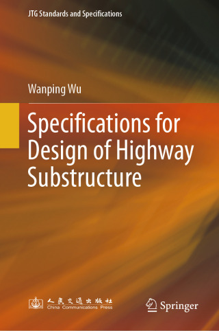 Cover image: Specifications for Design of Highway Substructure 9789819623129