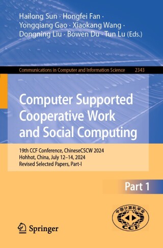 表紙画像: Computer Supported Cooperative Work and Social Computing 9789819623723