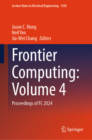 Cover image: Frontier Computing: Volume 4 9789819623945