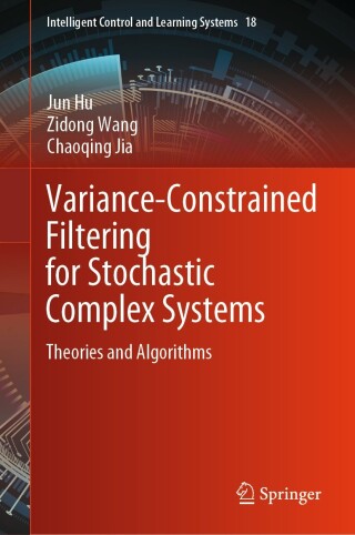 Immagine di copertina: Variance-Constrained Filtering for Stochastic Complex Systems 9789819626366