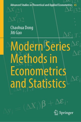 Cover image: Modern Series Methods in Econometrics and Statistics 9789819628216