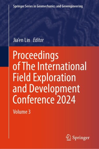 Cover image: Proceedings of The International Field Exploration and Development Conference 2024 9789819628957