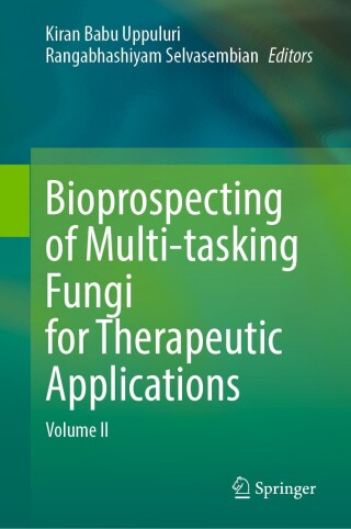 Cover image: Bioprospecting of Multi-tasking Fungi for Therapeutic Applications 9789819629749