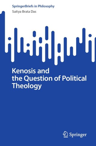 Cover image: Kenosis and the Question of Political Theology 9789819629787