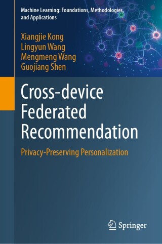 Cover image: Cross-device Federated Recommendation 9789819632114