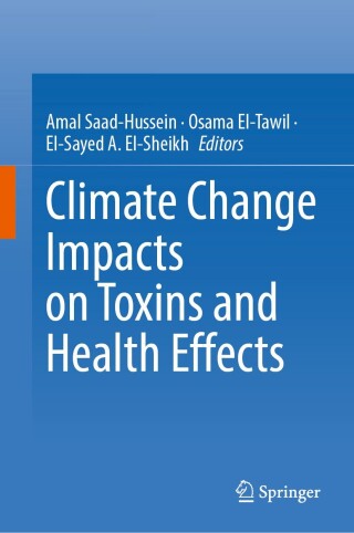 Cover image: Climate Change Impacts on Toxins and Health Effects 9789819634156