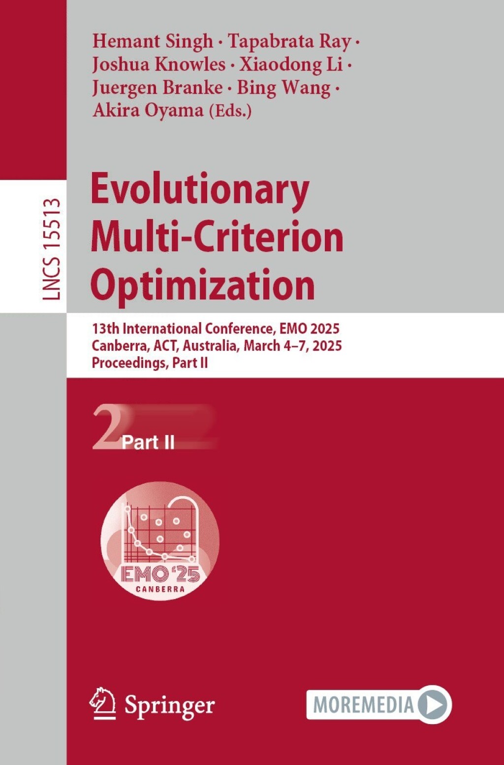Evolutionary Multi-Criterion Optimization 13th International Conference, EMO 2025, Canberra, ACT, Australia, March 4–7, 2025, Proceedings, Part II
