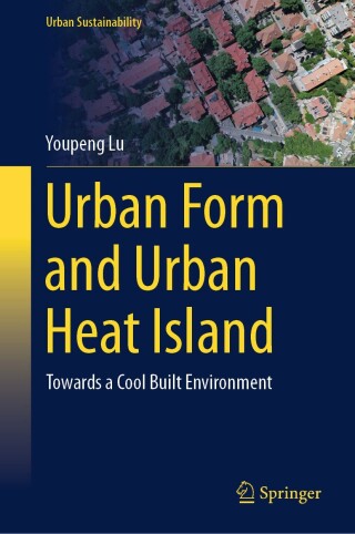 صورة الغلاف: Urban Form and Urban Heat Island 9789819635405