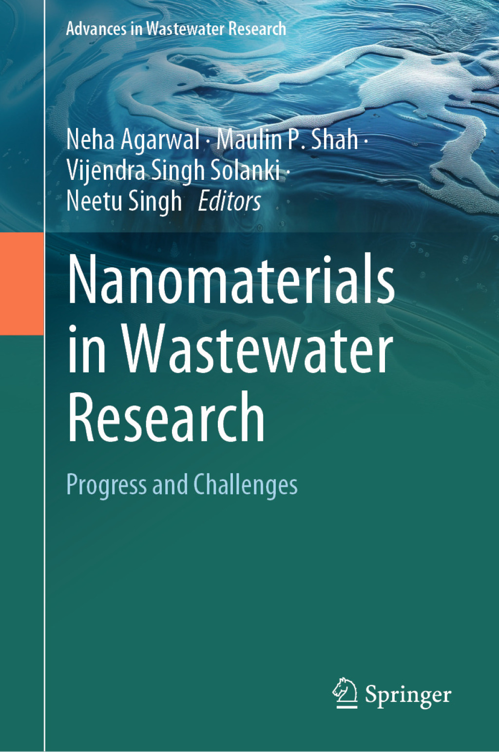 Nanomaterials in Wastewater Research Progress and Challenges
