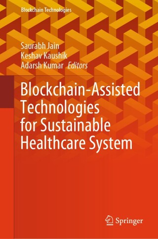Omslagafbeelding: Blockchain-Assisted Technologies for Sustainable Healthcare System 9789819639274