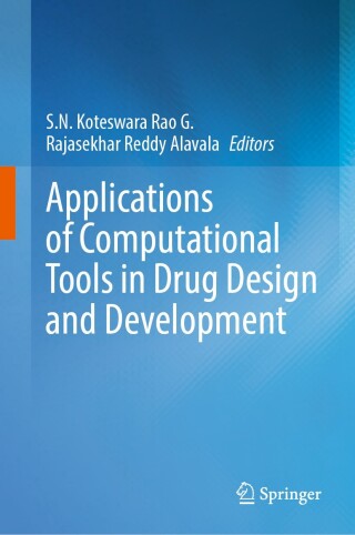 Cover image: Applications of Computational Tools in Drug Design and Development 9789819641536