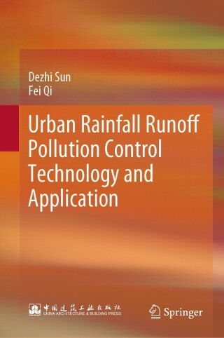 Cover image: Urban Rainfall Runoff Pollution Control Technology and Application 9789819641734