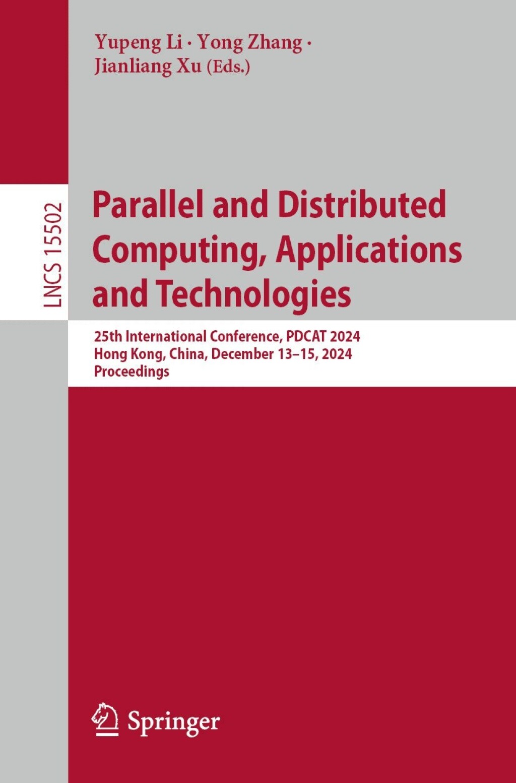 Parallel and Distributed Computing, Applications and Technologies 25th International Conference, PDCAT 2024, Hong Kong, China, December 13–15, 2024, Proceedings