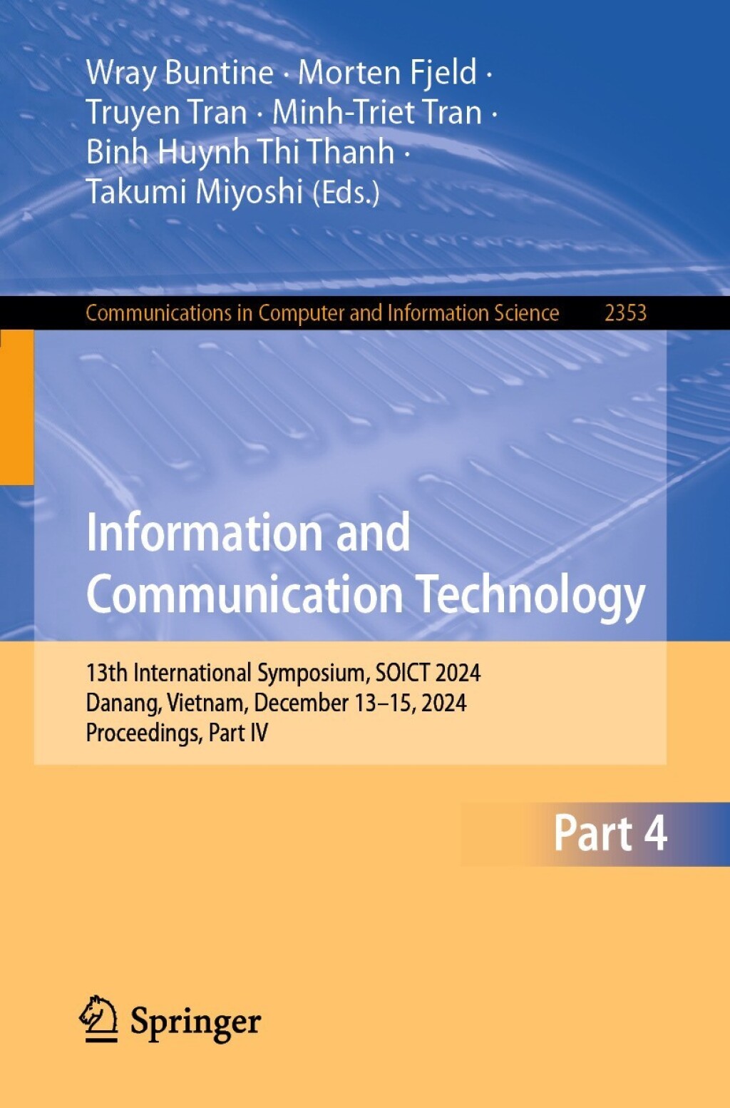 Information and Communication Technology 13th International Symposium, SOICT 2024, Danang, Vietnam, December 13–15, 2024, Proceedings, Part IV