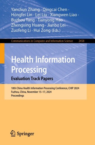 Imagen de portada: Health Information Processing. Evaluation Track Papers 9789819642977