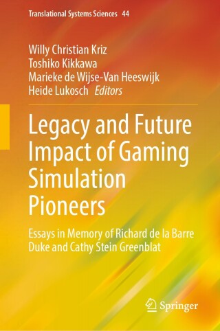 Immagine di copertina: Legacy and Future Impact of Gaming Simulation Pioneers 9789819643240