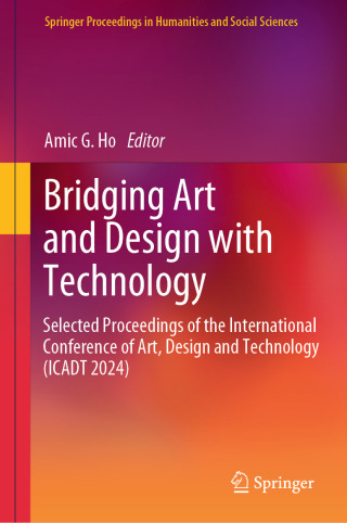 Cover image: Bridging Art and Design with Technology 9789819643400