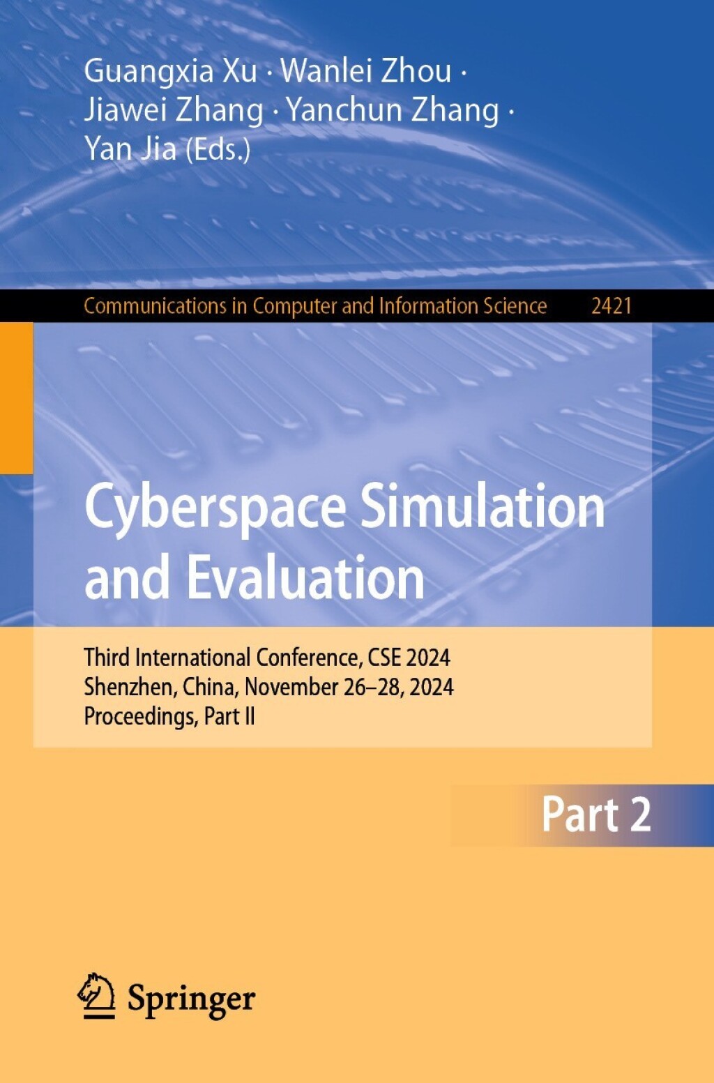 Cyberspace Simulation and Evaluation Third International Conference, CSE 2024, Shenzhen, China, November 26–28, 2024, Proceedings, Part II