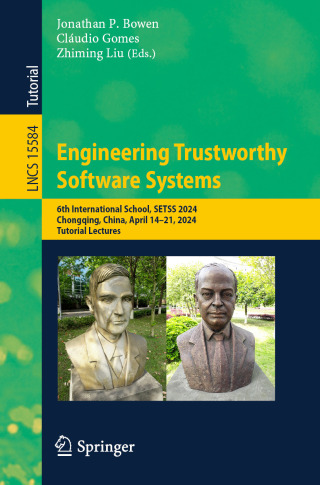 Cover image: Engineering Trustworthy Software Systems 9789819646555
