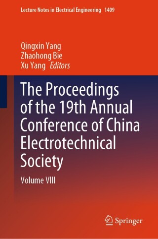 Cover image: The Proceedings of the 19th Annual Conference of China Electrotechnical Society 9789819647866