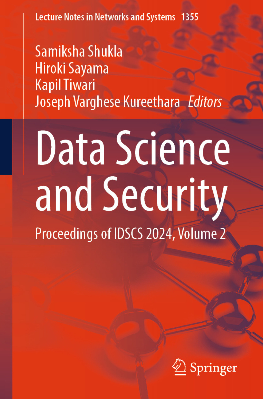 Data Science and Security Proceedings of IDSCS 2024, Volume 2