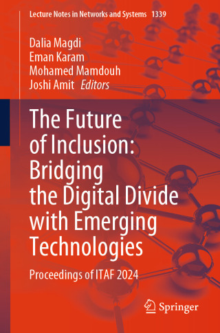 Cover image: The Future of Inclusion: Bridging the Digital Divide with Emerging Technologies 9789819650125