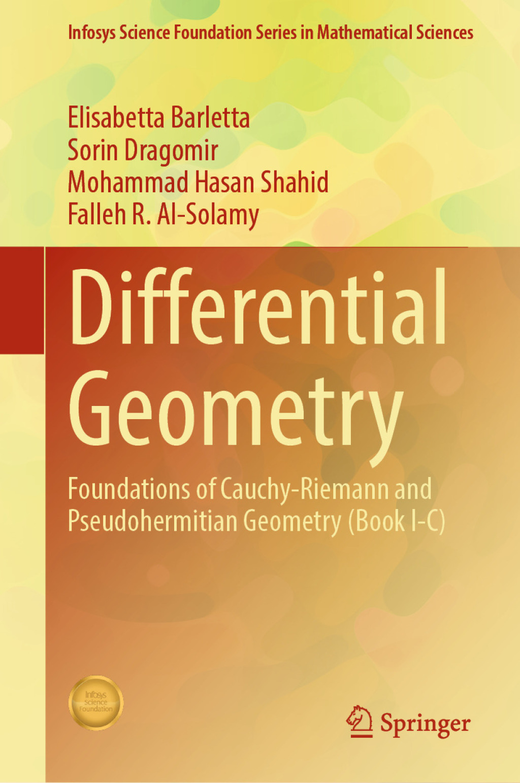 Differential Geometry Foundations of Cauchy-Riemann and Pseudohermitian Geometry (Book I-C)