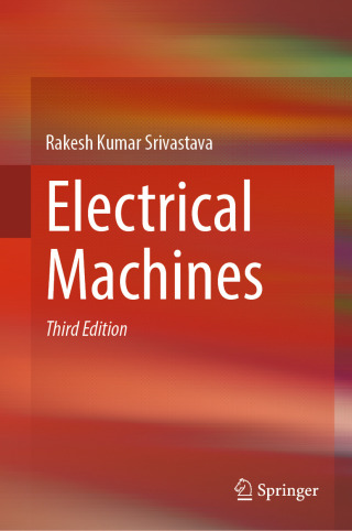 Cover image: Electrical Machines 3rd edition 9789819650385