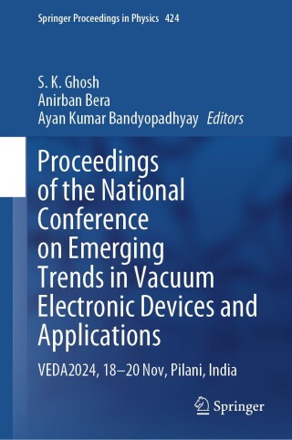 Imagen de portada: Proceedings of the National Conference on Emerging Trends in Vacuum Electronic Devices and Applications 9789819651733