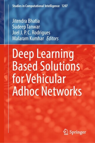 Imagen de portada: Deep Learning Based Solutions for Vehicular Adhoc Networks 9789819651894