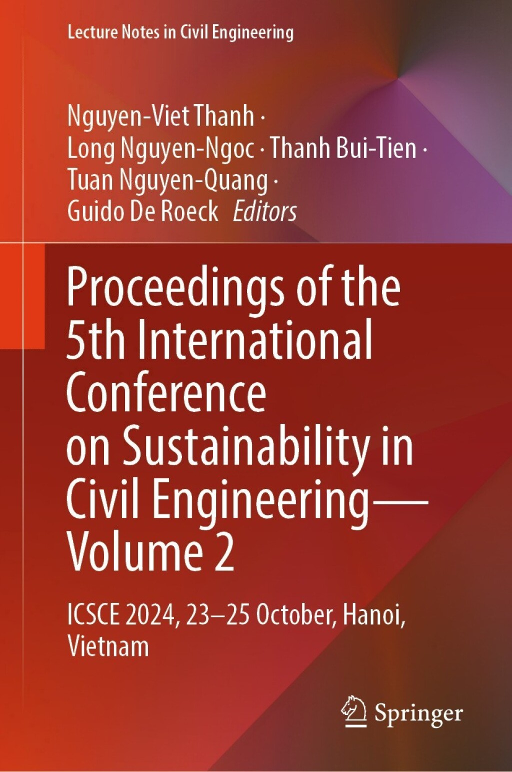 Proceedings of the 5th International Conference on Sustainability in Civil Engineering – Volume 2 ICSCE 2024, 23-25 October, Hanoi, Vietnam