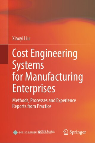 Imagen de portada: Cost Engineering Systems for Manufacturing Enterprises 9789819652334